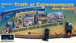 Welcome To Truth or Consequences New Mexico