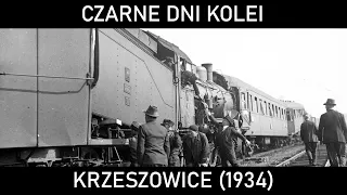 CZARNE DNI KOLEI #43 - Zatrzymać pociąg 107. Katastrofa kolejowa w Krzeszowicach (1934)