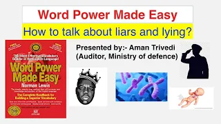 How to talk about Liars & Lying? |Summary of Word Power Made Easy Norman Lewis (Session-14-17)