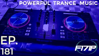 F171P - Powerful Trance Music 181 28-07-2022