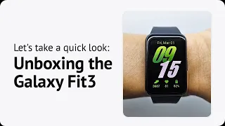 Unboxing the Galaxy Fit 3: Let's take a quick look