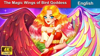 The Magic Wings of Bird Goddess 👸 Bedtime Stories 🌛 Fairy Tales |@WOAFairyTalesEnglish