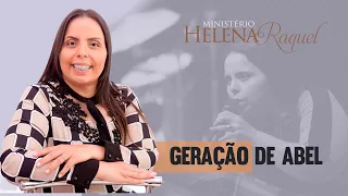 Pastora Helena Raquel - Geração de Abel