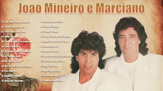 João Mineiro e Marciano As Melhores Músicas Románticas Antigas anos 70 80 e 90s