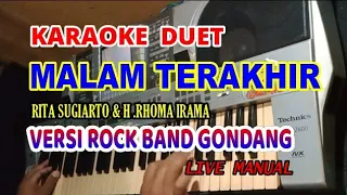 Malam Terakhir_Karaoke Versi Rock Gondang(Rita s-Rhoma irama)