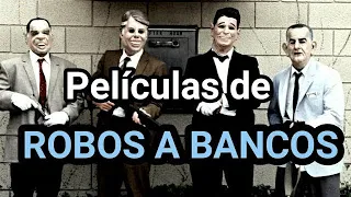 Top 10 Mejores Películas de ROBOS a BANCOS