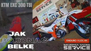 Moja opinia o KTM EXC 300 TBI i poradnik JAK POKONAĆ BELKĘ Enduro Vlog #4