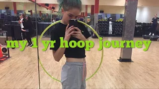 my 1 year hoop journey • progress vlog •