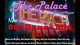 The Palace Discotheque Dance Mix Vol.4