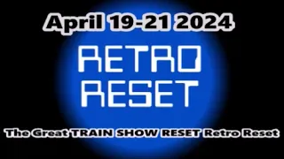 Retro Reset Train Show PROMO