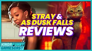 Stray & As Dusk Falls Reviews - Kinda Funny Gamecast