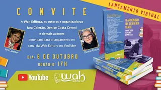 Lançamento Virtual do Livro "O Aprender na Terceira Idade - diferentes olhares e práticas""