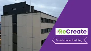 ReCreate | Deconstruction of Finnish donor building