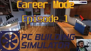 PC Building Simulator ¦ Career Mode ¦ Episode 1