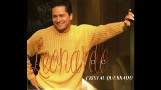 Cristal Quebrado - Leonardo (2001)