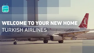 Welcome to Your New Home Turkish Airlines