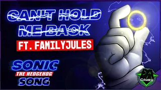 SONIC MOVIE SONG - Can't Hold Me Back (Ft. @FamilyJules7X) Lyric Video - DAGames