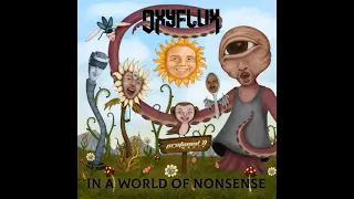 OxyFlux - In A World Of Nonesense