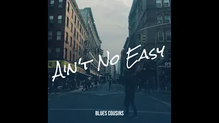 "Ain't No Easy" / Levan Lomidze & Blues Cousins ( Full Album)