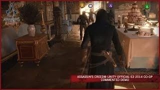 Assassin's Creed Unity Official E3 2014 Co-op Commented Demo  [1080p]