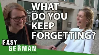 What do you keep forgetting? | Easy German 258