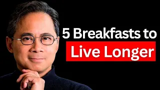 These 5 BREAKFASTS Regenerate Stem Cells & LIVE LONGER ☕ Dr. William Li