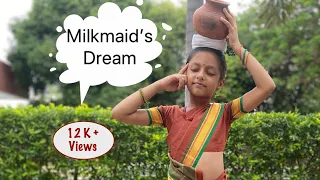 Milkmaid's Dream {Anvi as Milkmaid} Moral story in English/Motivational story - short story