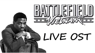 Battlefield: Vietnam - Live OST