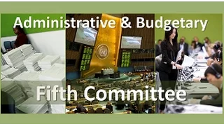 Administrative and Budgetary Committee (Fifth Committee)  - Promo video