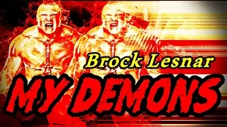 Brock Lesnar My Demons | Meus Demônios