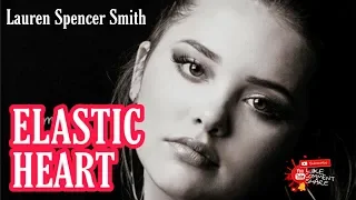 LAUREN SPENCER SMITH - ELASTIC HEART { BEST COVER AUDIO ONLY }