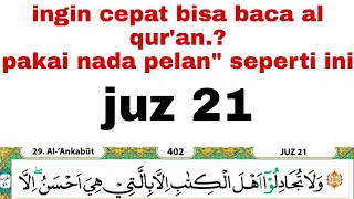 begini nada pelan" yang memudahkan pelajar untuk membaca al qur'an