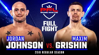 Full Fight | Jordan Johnson vs  Maxim Grishin 1 | PFL 3, 2019