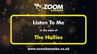 The Hollies - Listen To Me - Karaoke Version from Zoom Karaoke