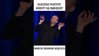 PUSZYSTE KOBIETY #shorts STAND-UP Marcin Zbigniew Wojciech