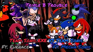 Major Trouble (Triple B Trouble But Team Sonic.EXE & Team Sonic Sing It) (Ft Furnace & Mecha Sonic)