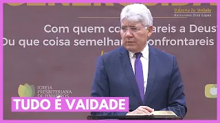 TUDO É VAIDADE - Hernandes Dias Lopes