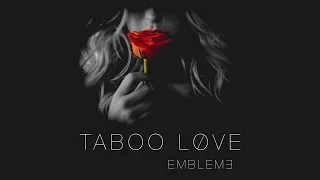 Emblem3 - Taboo Love (Official Audio)