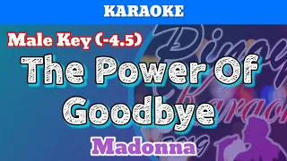 The Power Of Goodbye by Madonna (Karaoke : Male Key : -4.5)