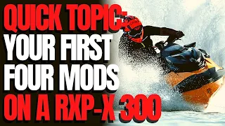 Your First 4 Mods on a 2021 RXP-X 300: WCJ Quick Topics