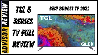 TCL 5 Series Full review 2022 - Best Budget TV 2022