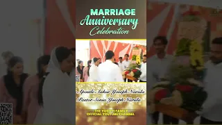 Marriage Anniversary Celebration of Apostle Ankur Yoseph Narula & Pastor Sonia Yoseph Narula