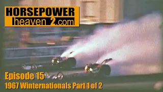 episode 15 The 1967 Winternationals