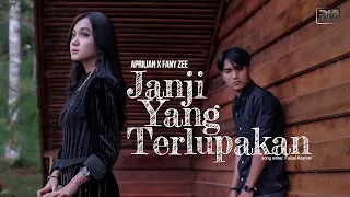 Aprilian feat Fany Zee - Janji Yang Terlupakan (Official Music Video)