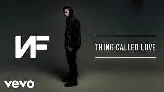 NF - Thing Called Love (Audio)