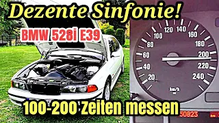 BMW 528i E39 - Dezente Sinfonie! 100-200 Zeiten messen + Sound | Youngtimer 2023