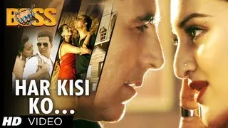"Har Kisi Ko Nahi Milta Yahan Pyaar Zindagi Mein" Boss Video Song | Akshay Kumar, Sonakshi Sinha