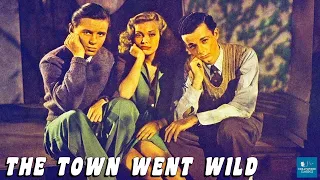 The Town Went Wild (1944) | Comedy Film | Freddie Bartholomew, Jimmy Lydon, Edward Everett Horton