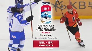 HIGHLIGHTS | BEL vs ISR | 3 FEB 2020 | 2020 IIHF WM20 Div2 B