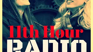 11th Hour Radio Episode 10-5-18
